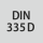 Standard: DIN 335 D