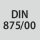 Standard: DIN 875/00