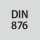 Standard: DIN 876