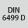 Standard: DIN 6499 D