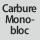 Type d'outils: Carbure monobloc
