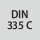 Norme: DIN 335 C