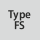 Type FS